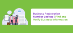 Business Registration Number Lookup | Find and Verify Business Information