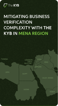 Mitigating Business  verification complexity  with The KYB in MENA  Region