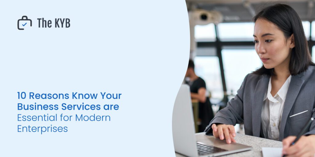 - 10 Reasons Know Your Business Services are Essential for Modern ...