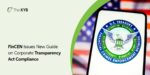 FinCEN Issues New Guide on Corporate Transparency Act Compliance