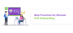 Best Practices for Remote KYB Onboarding