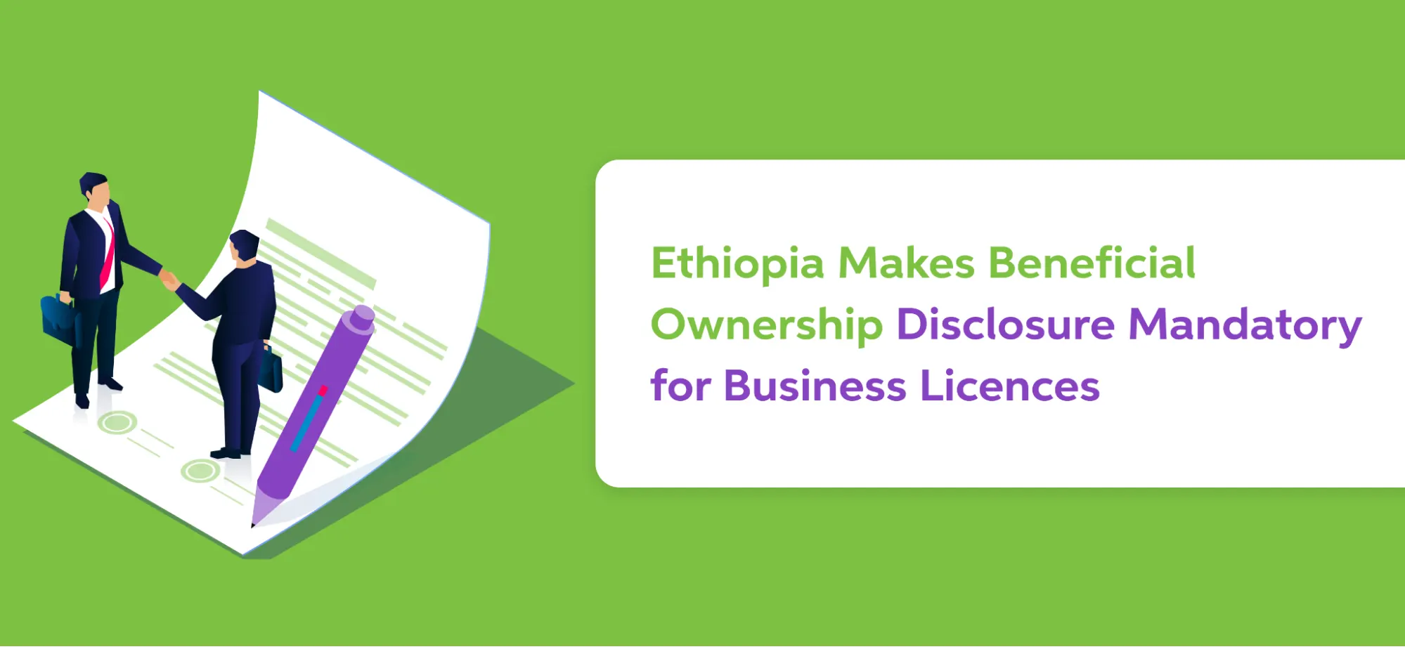 Ethiopia Makes Beneficial Ownership Disclosure Mandatory for Business Licences