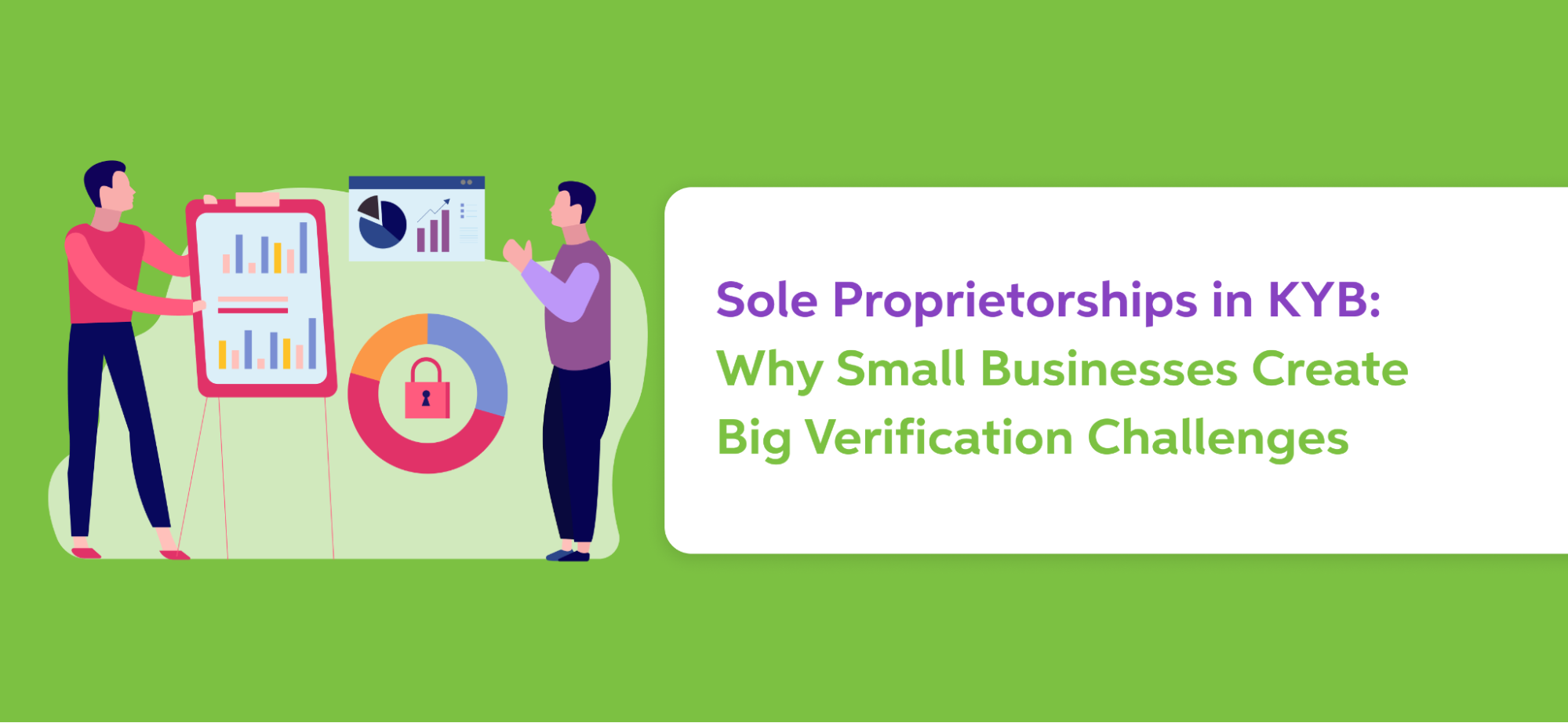 Sole Proprietorships in KYB: Why Small Businesses Create Big Verification Challenges