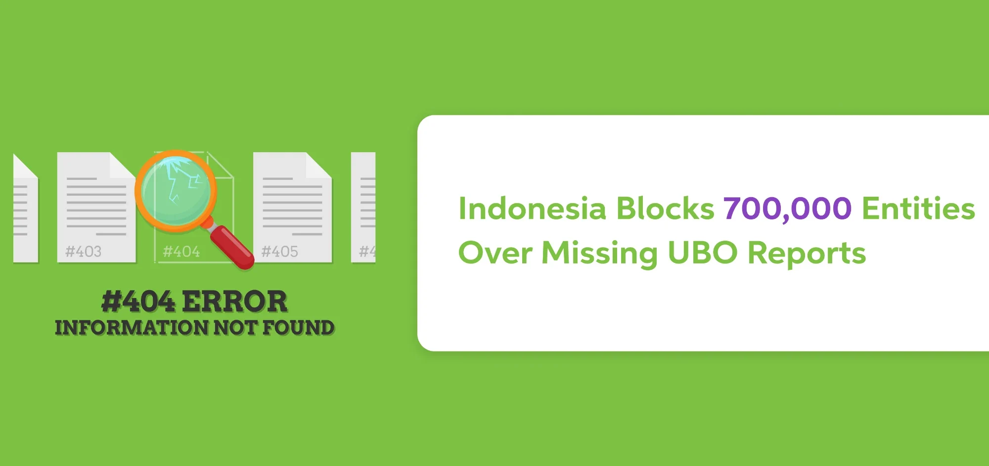 Indonesia Blocks 700,000 Entities Over Missing UBO Reports