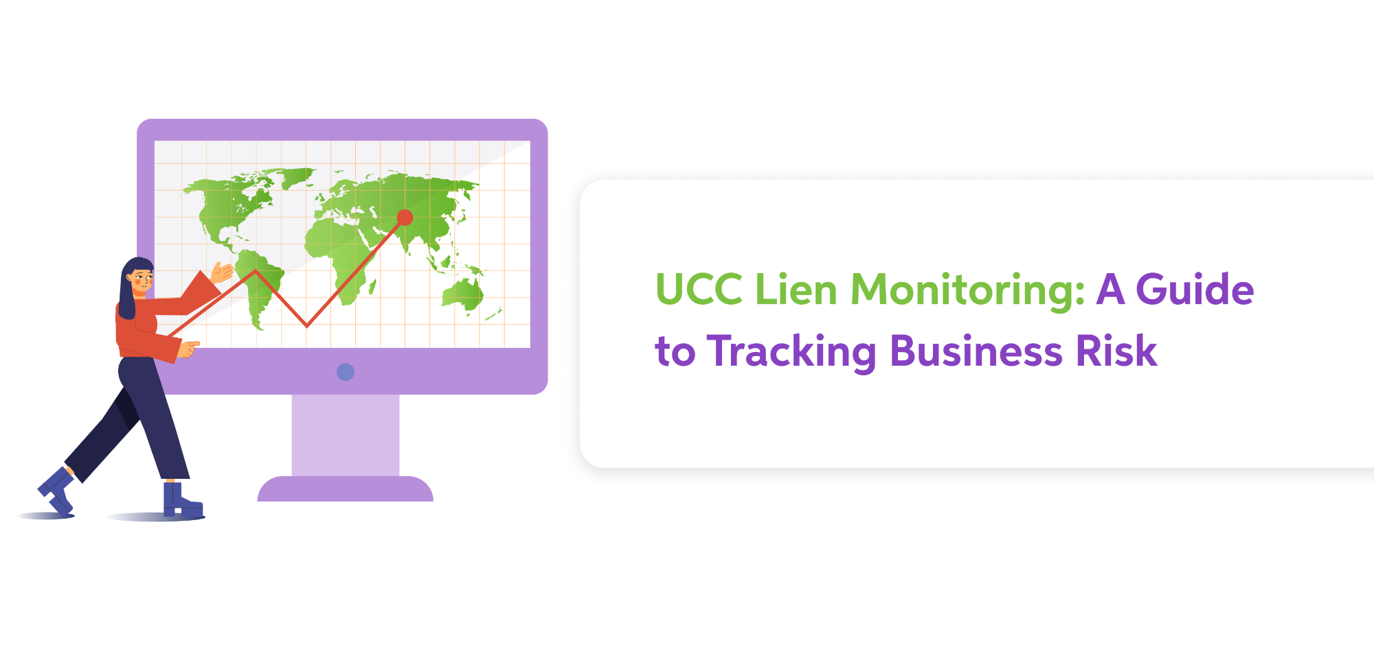 UCC Lien Monitoring: A Guide to Tracking Business Risk