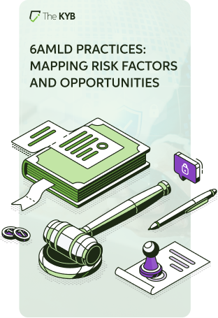 6AMLD Practices: Mapping Risk Factors and Opportunities